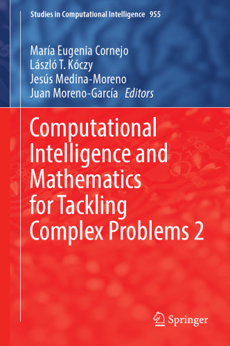 Computational Intelligence and Mathematics for Tackling Complex Problems 2 (Studies in Computational Intelligence, 955)