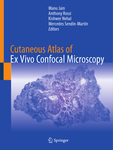 Cutaneous Atlas of Ex Vivo Confocal Microscopy