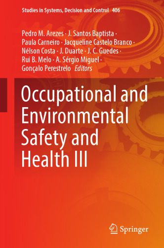 Occupational and Environmental Safety and Health III (Studies in Systems, Decision and Control, 406)