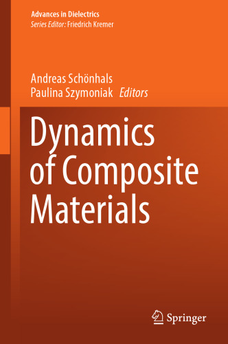 Dynamics of Composite Materials (Advances in Dielectrics)