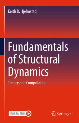 Fundamentals of Structural Dynamics: Theory and Computation