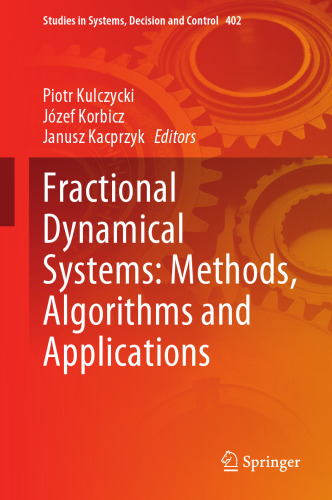 Fractional Dynamical Systems: Methods, Algorithms and Applications (Studies in Systems, Decision and Control, 402)