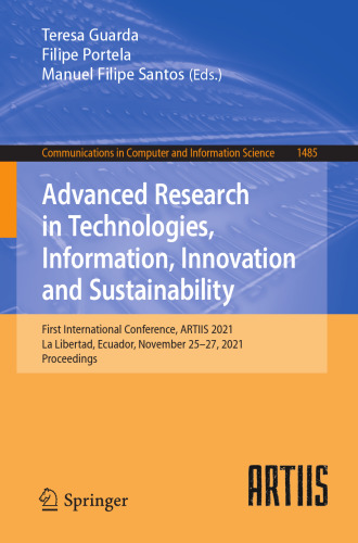 Advanced Research in Technologies, Information, Innovation and Sustainability: First International Conference, ARTIIS 2021, La Libertad, Ecuador, ... in Computer and Information Science, 1485)
