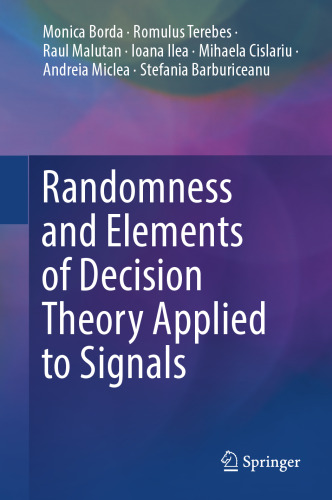 Randomness and Elements of Decision Theory Applied to Signals