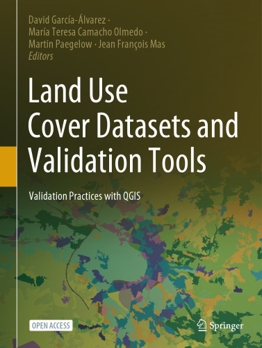Land Use Cover Datasets and Validation Tools: Validation Practices with QGIS