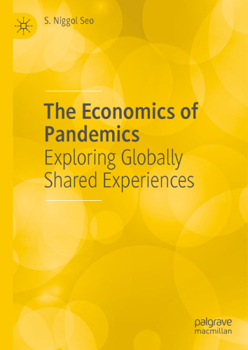 The Economics of Pandemics: Exploring Globally Shared Experiences
