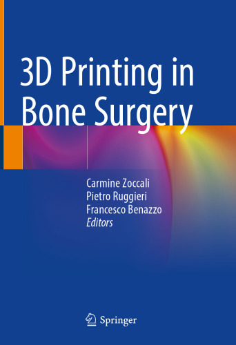 3D Printing in Bone Surgery
