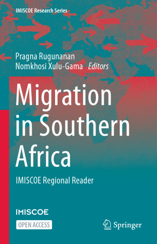 Migration in Southern Africa: IMISCOE Regional Reader (IMISCOE Research Series)
