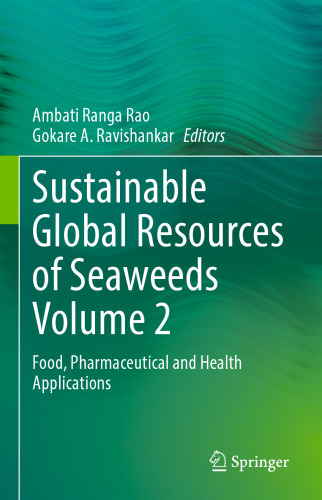 Sustainable Global Resources of Seaweeds Volume 2: Food, Pharmaceutical and Health Applications
