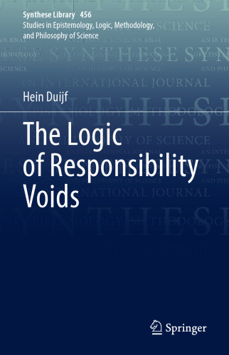 The Logic of Responsibility Voids (Synthese Library, 456)