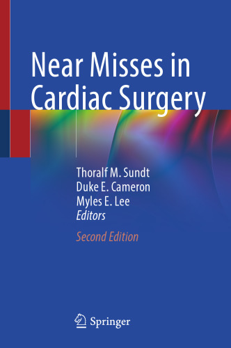 Near Misses in Cardiac Surgery