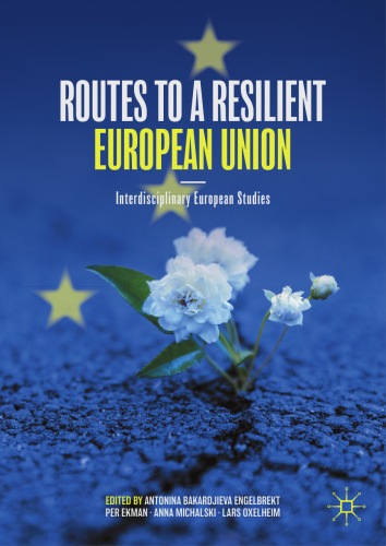 Routes to a Resilient European Union: Interdisciplinary European Studies