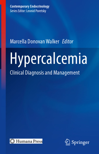 Hypercalcemia: Clinical Diagnosis and Management (Contemporary Endocrinology)
