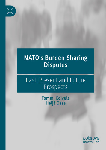 NATO’s Burden-Sharing Disputes: Past, Present and Future Prospects