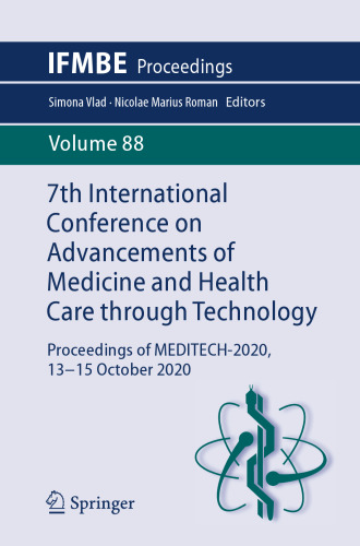 7th International Conference on Advancements of Medicine and Health Care through Technology: Proceedings of MEDITECH-2020, 13-15 October 2020 (IFMBE Proceedings)