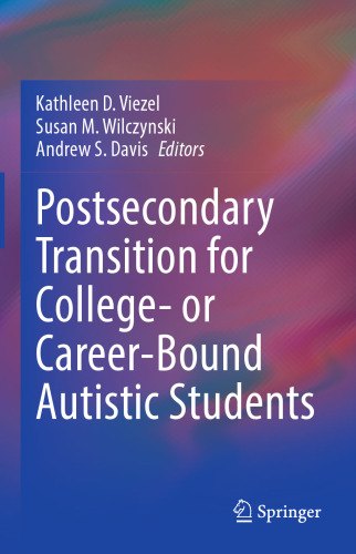 Postsecondary Transition for College- or Career-Bound Autistic Students