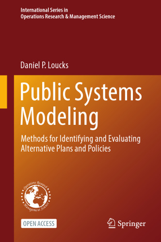 Public Systems Modeling: Methods for Identifying and Evaluating Alternative Plans and Policies (International Series in Operations Research & Management Science, 318)