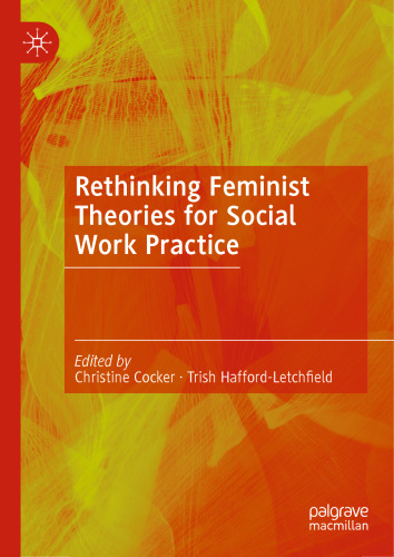 Rethinking Feminist Theories for Social Work Practice