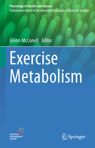 Exercise Metabolism (Physiology in Health and Disease)