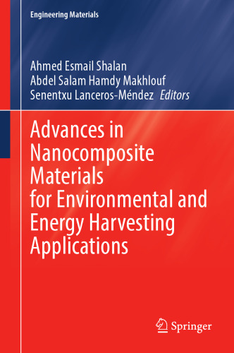 Advances in Nanocomposite Materials for Environmental and Energy Harvesting Applications (Engineering Materials)