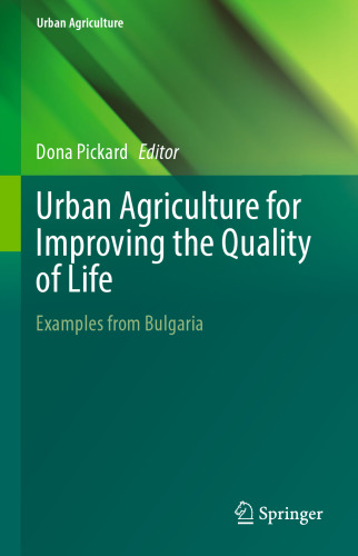 Urban Agriculture for Improving the Quality of Life: Examples from Bulgaria