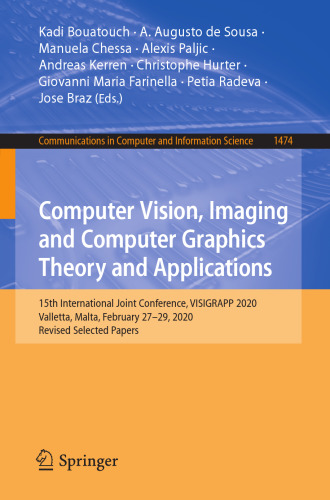 Computer Vision, Imaging and Computer Graphics Theory and Applications: 15th International Joint Conference, VISIGRAPP 2020 Valletta, Malta, February 27–29, 2020, Revised Selected Papers