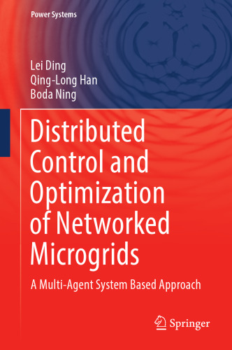 Distributed Control and Optimization of Networked Microgrids: A Multi-Agent System Based Approach