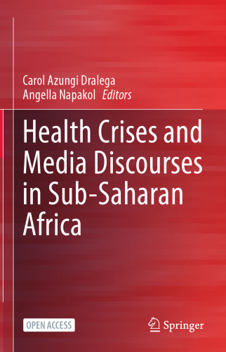 Health Crises and Media Discourses in Sub-Saharan Africa