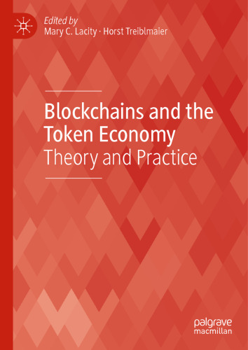 Blockchains and the Token Economy: Theory and Practice