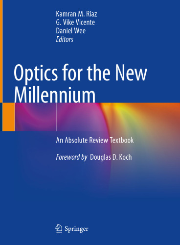 Optics for the New Millennium: An Absolute Review Textbook