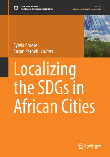 Localizing the SDGs in African Cities (Sustainable Development Goals Series)