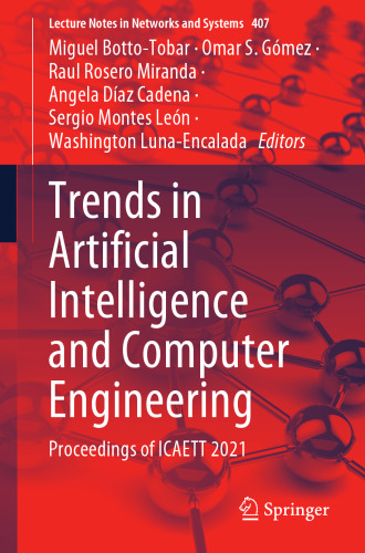 Trends in Artificial Intelligence and Computer Engineering: Proceedings of ICAETT 2021 (Lecture Notes in Networks and Systems)
