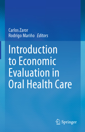 Introduction to Economic Evaluation in Oral Health Care