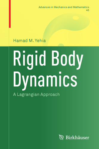 Rigid Body Dynamics: A Lagrangian Approach