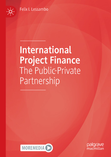 International Project Finance: The Public-Private Partnership