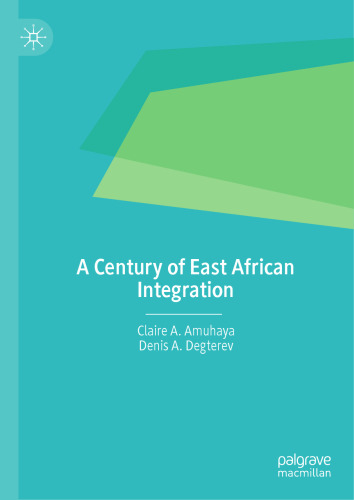 A Century of East African Integration