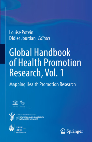 Global Handbook of Health Promotion Research, Vol. 1: Mapping Health Promotion Research