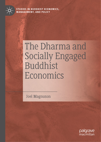 The Dharma and Socially Engaged Buddhist Economics