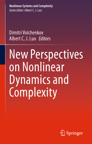 New Perspectives on Nonlinear Dynamics and Complexity (Nonlinear Systems and Complexity, 35)