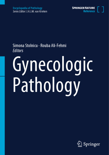 Gynecologic Pathology (Encyclopedia of Pathology)