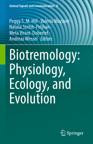 Biotremology: Physiology, Ecology, and Evolution