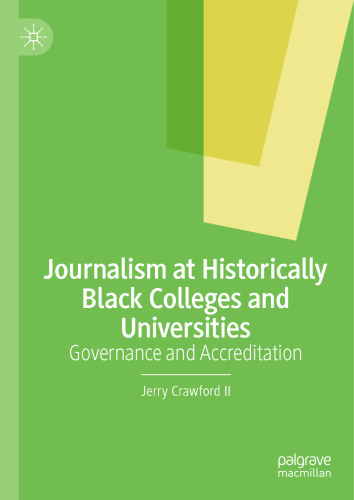 Journalism at Historically Black Colleges and Universities: Governance and Accreditation