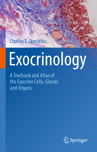 Exocrinology: A Textbook and Atlas of the Exocrine Cells, Glands and Organs