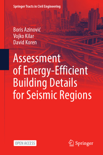 Assessment of Energy-Efficient Building Details for Seismic Regions (Springer Tracts in Civil Engineering)