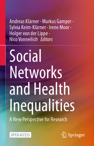 Social Networks and Health Inequalities: A New Perspective for Research