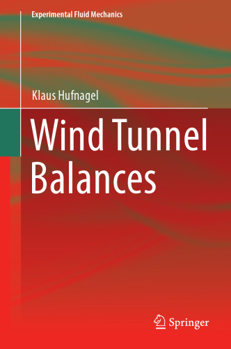 Wind Tunnel Balances (Experimental Fluid Mechanics)