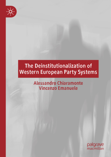 The Deinstitutionalization of Western European Party Systems