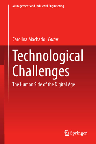 Technological Challenges: The Human Side of the Digital Age (Management and Industrial Engineering)