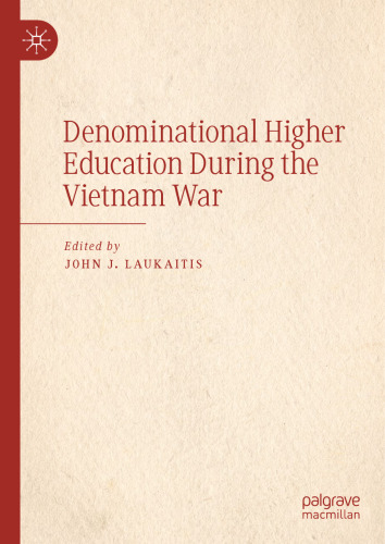 Denominational Higher Education During the Vietnam War