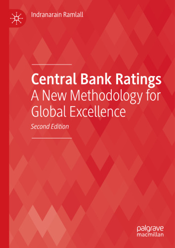 Central Bank Ratings: A New Methodology for Global Excellence